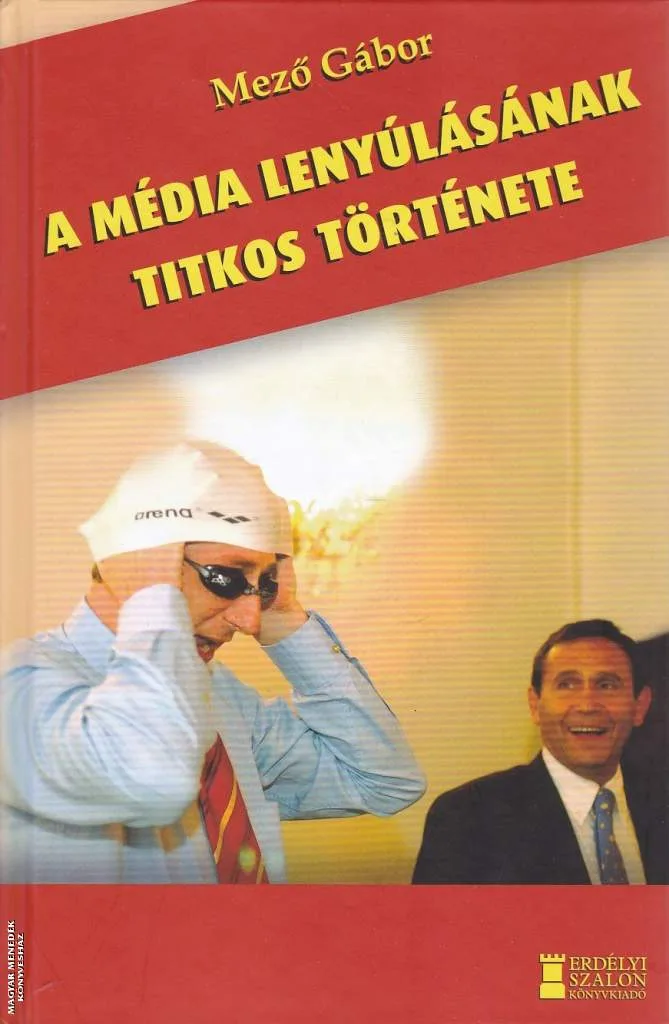 A média lenyúlásának titkos története