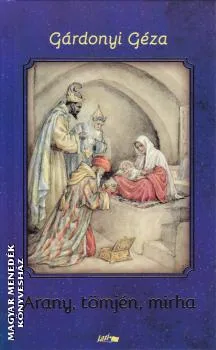 Arany, tömjén, mirha