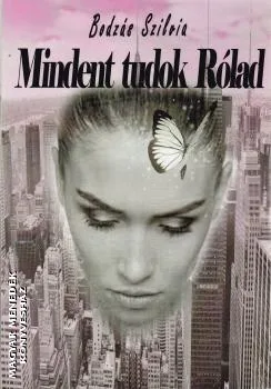Mindent tudok Rólad