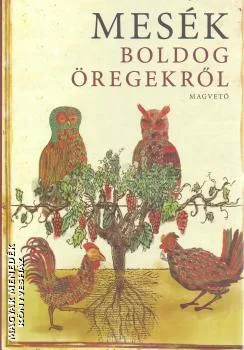 Mesék boldog öregekről