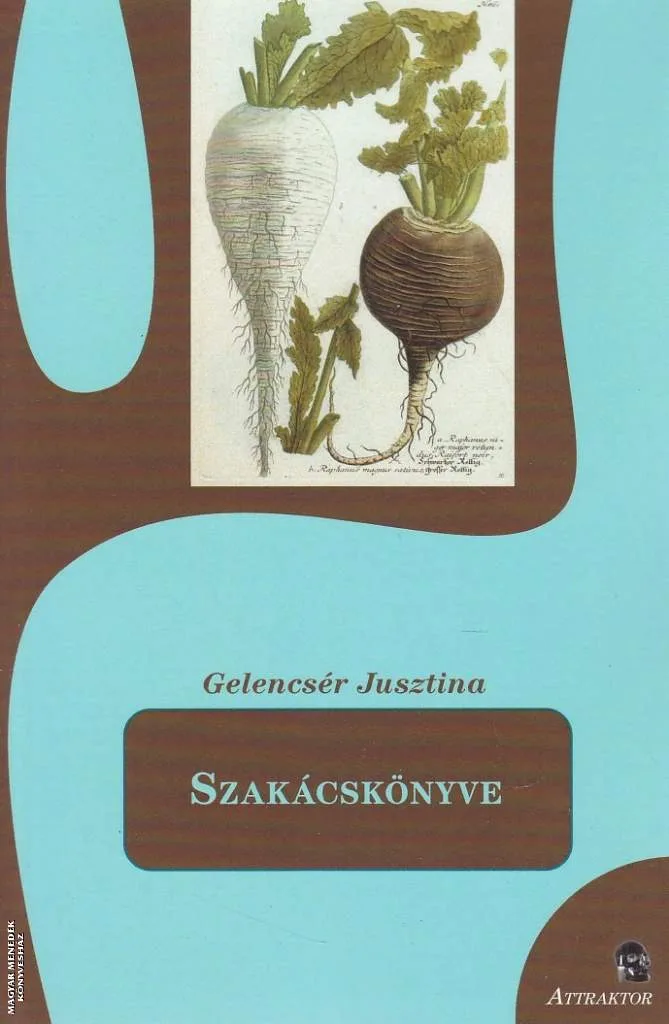 Gelencsér Jusztina szakácskönyve