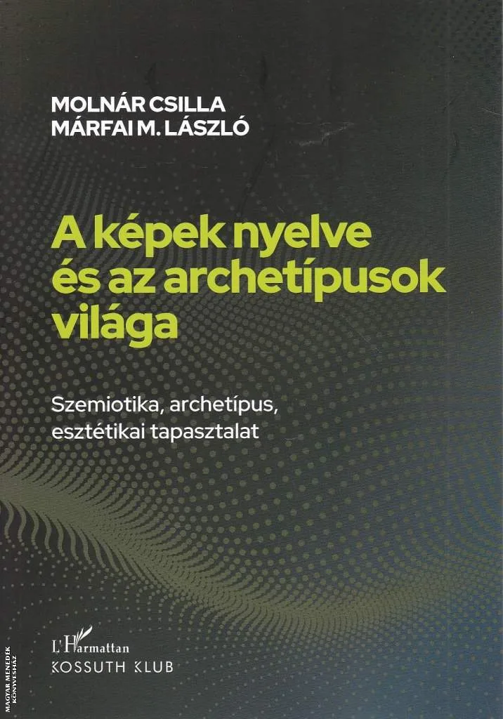 A képek nyelve és az archetípusok világa
