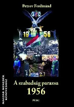 A szabadság parazsa 1956