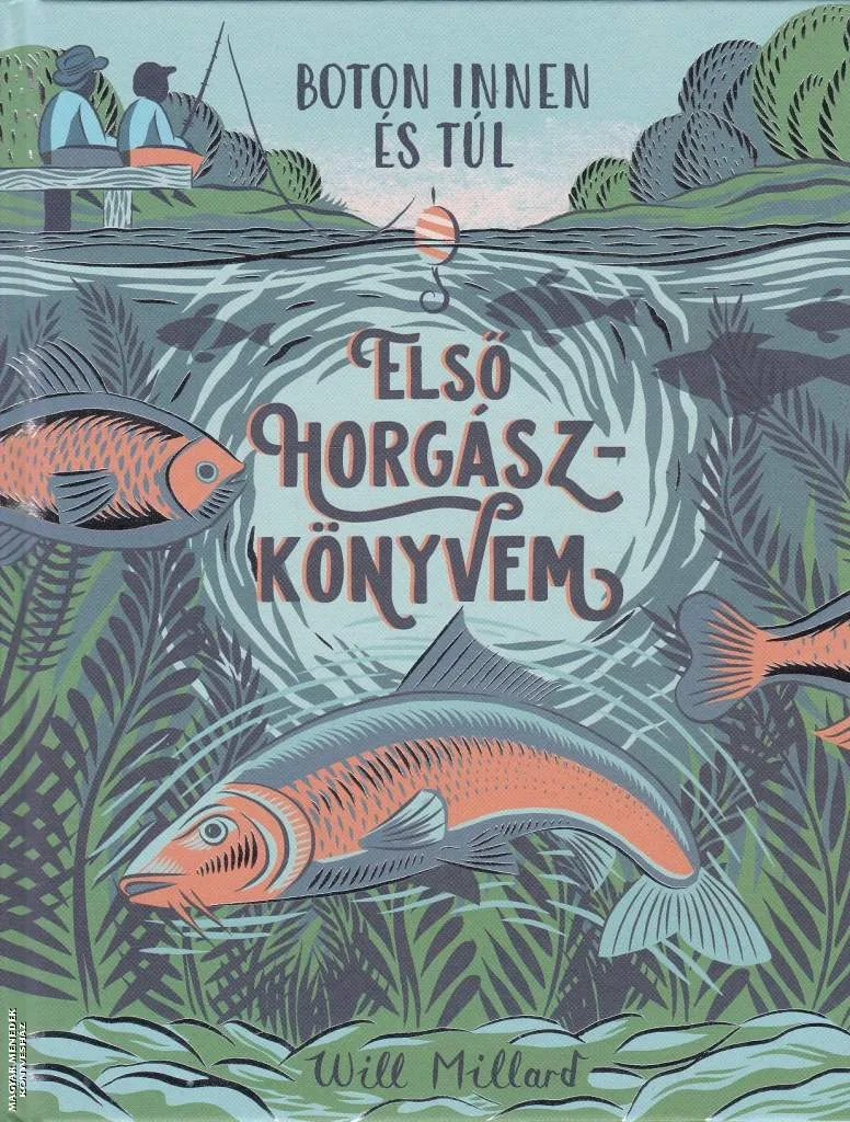 Első horgászkönyvem