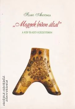 Megyek hídon által