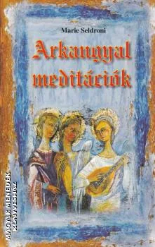 Arkangyal meditációk