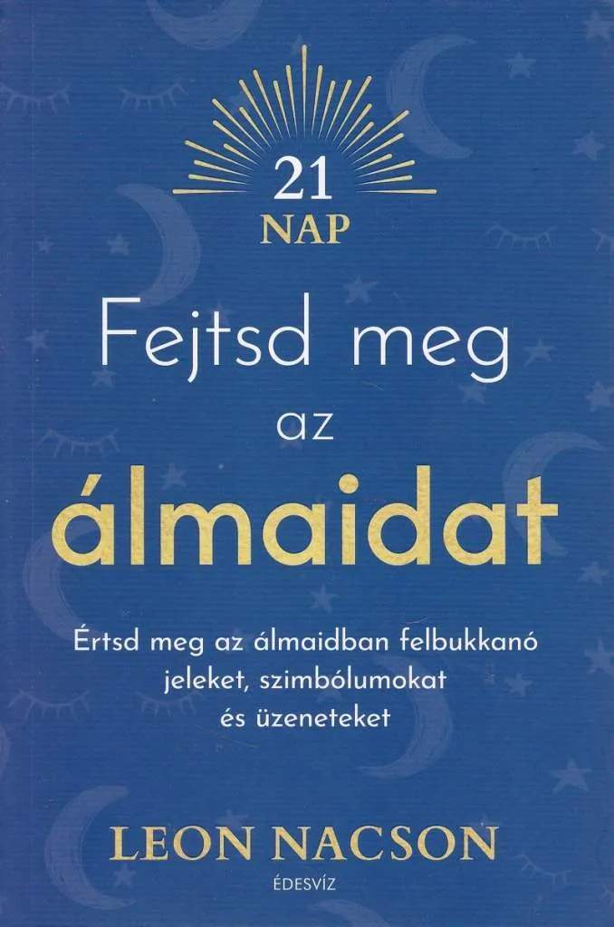 Fejtsd meg az álmaidat