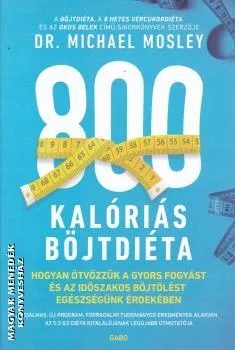 800 kalóriás böjtdiéta