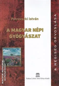 A magyar népi gyógyászat