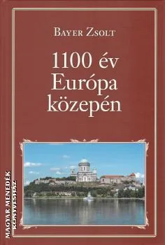 1100 éve Európa közepén