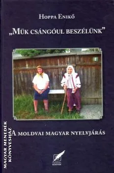 Mük csángóul beszélünk