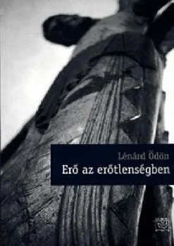 Erő az erőtlenségben