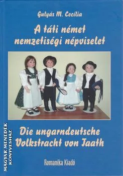 A táti német nemzetiségi népviselet