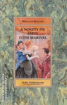A Noszty fiú esete Tóth Marival