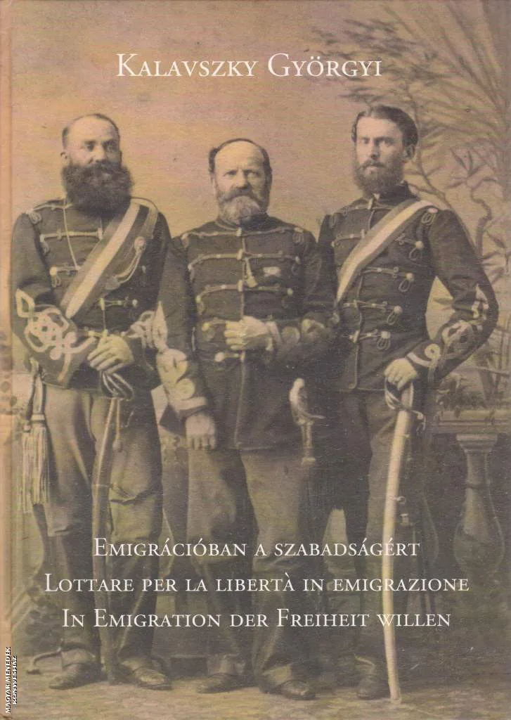 Emigrációban a szabadságért - ANTIKVÁR