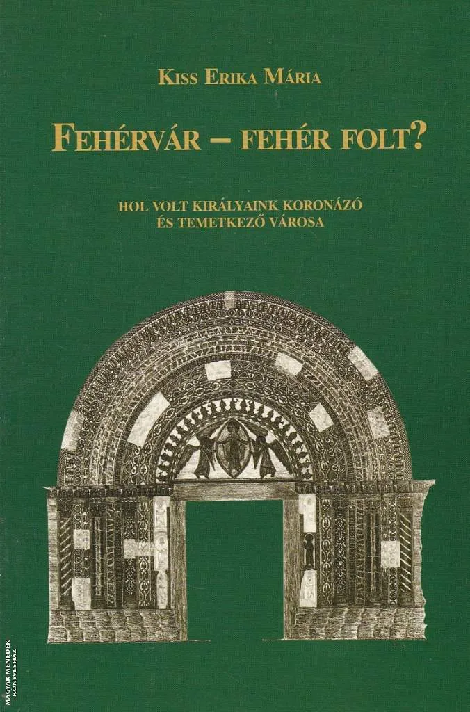 Fehérvár - Fehér folt? ANTIKVÁR