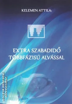 Extra szabadidő többfázisú alvással