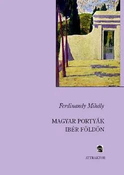Magyar portyák ibér földön