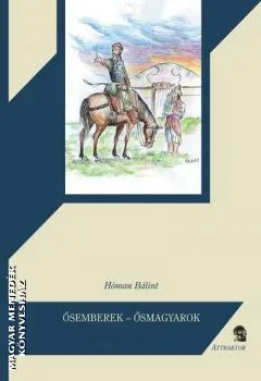 Ősemberek - ősmagyarok