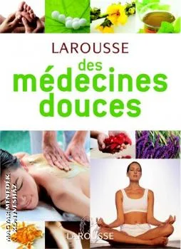 Des Médecines douces