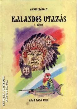 Kalandos utazás I.