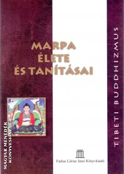 Marpa élete és tanításai ANTIKVÁR
