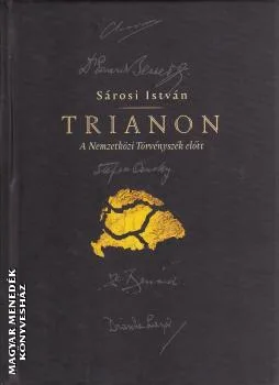 Trianon - A Nemzetközi Törvényszék előtt