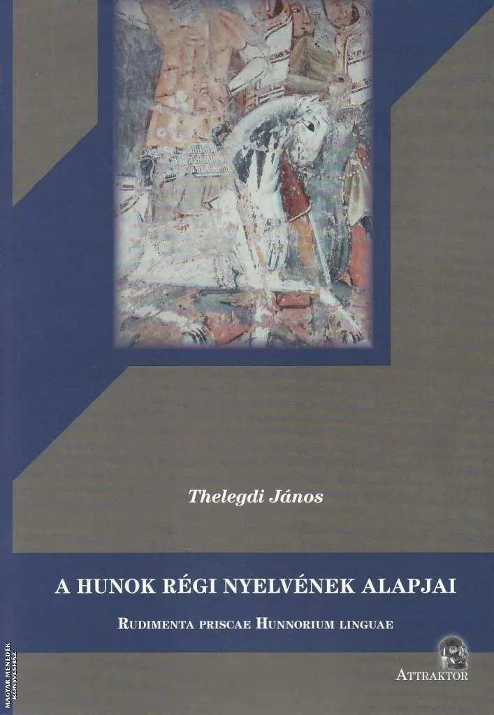 A hunok régi nyelvének alapjai