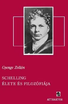 Schelling élete és filozófiája