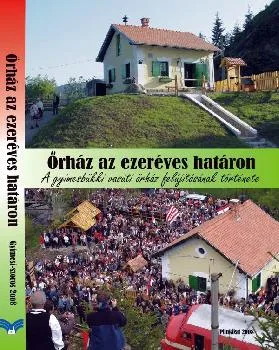 Őrház az ezeréves határon