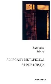 A magány metafizikai struktúrája