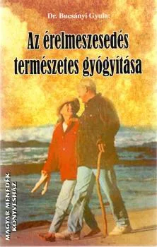 Az érelmeszesedés természetes gyógyítása