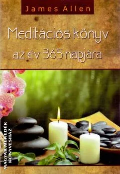 Meditációs könyv az év 365 napjára