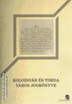 Kolozsvár és Torda város jogkönyve