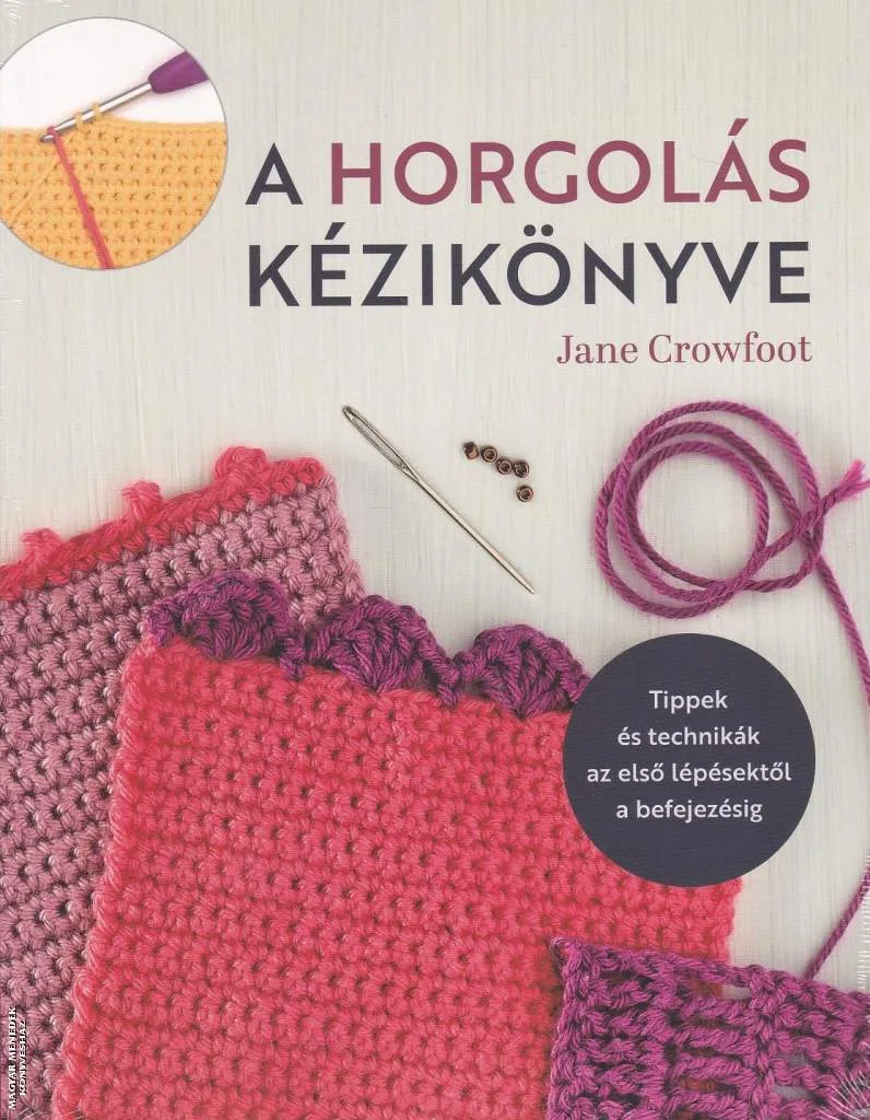 A horgolás kézikönyve