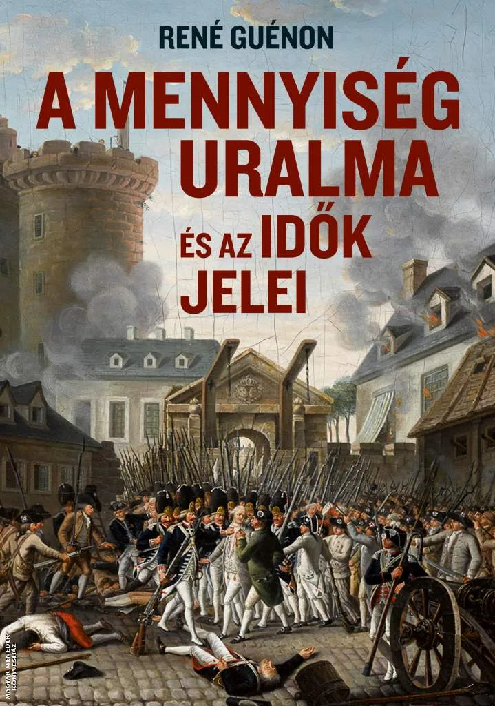 A mennyiség uralma és az idők jelei