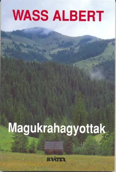 Magukrahagyottak (kemény)