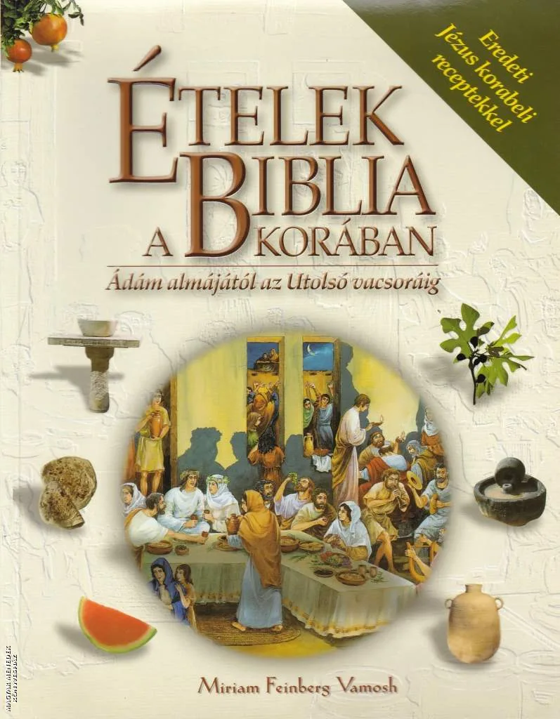 Ételek a biblia korában