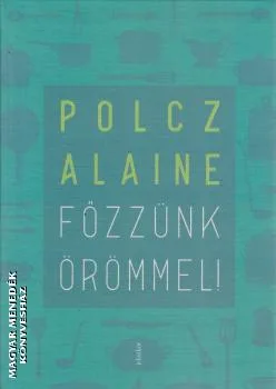 Főzzünk örömmel!