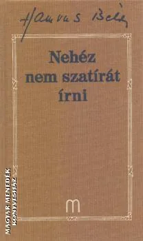 Nehéz nem szatírát írni
