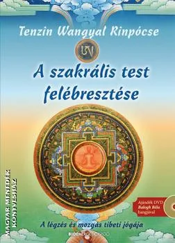 A szakrális test felébresztése