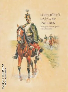 Sorsdöntő száz nap 1849-ben