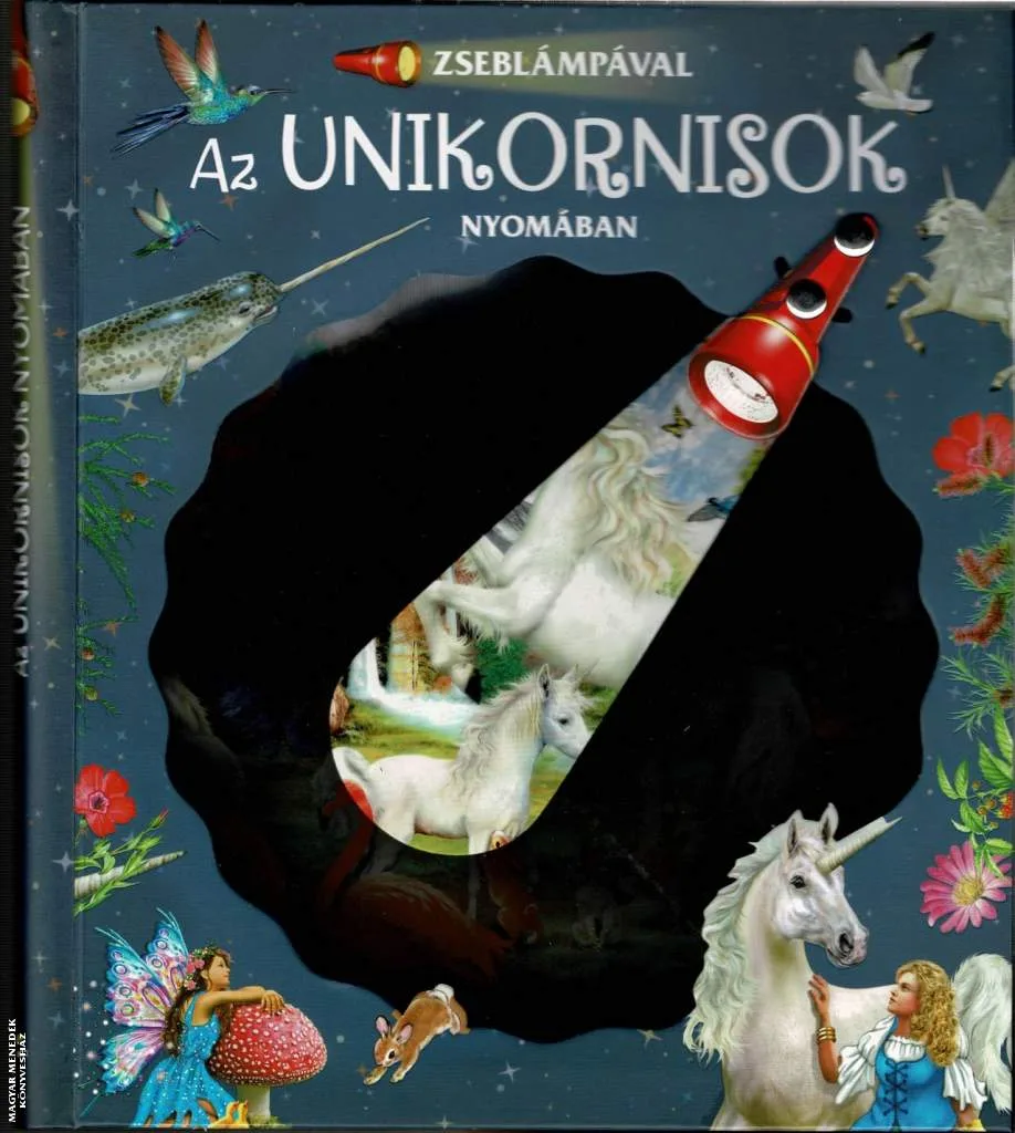 Az unikornisok nyomában zseblámpával
