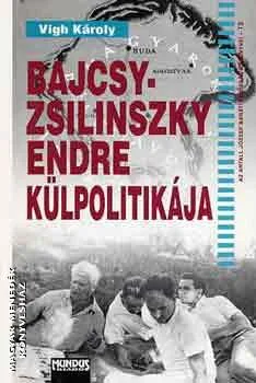 Bajcsy-Zsilinszky Endre külpolitikája