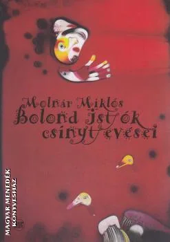 Bolond Istók csínytevései