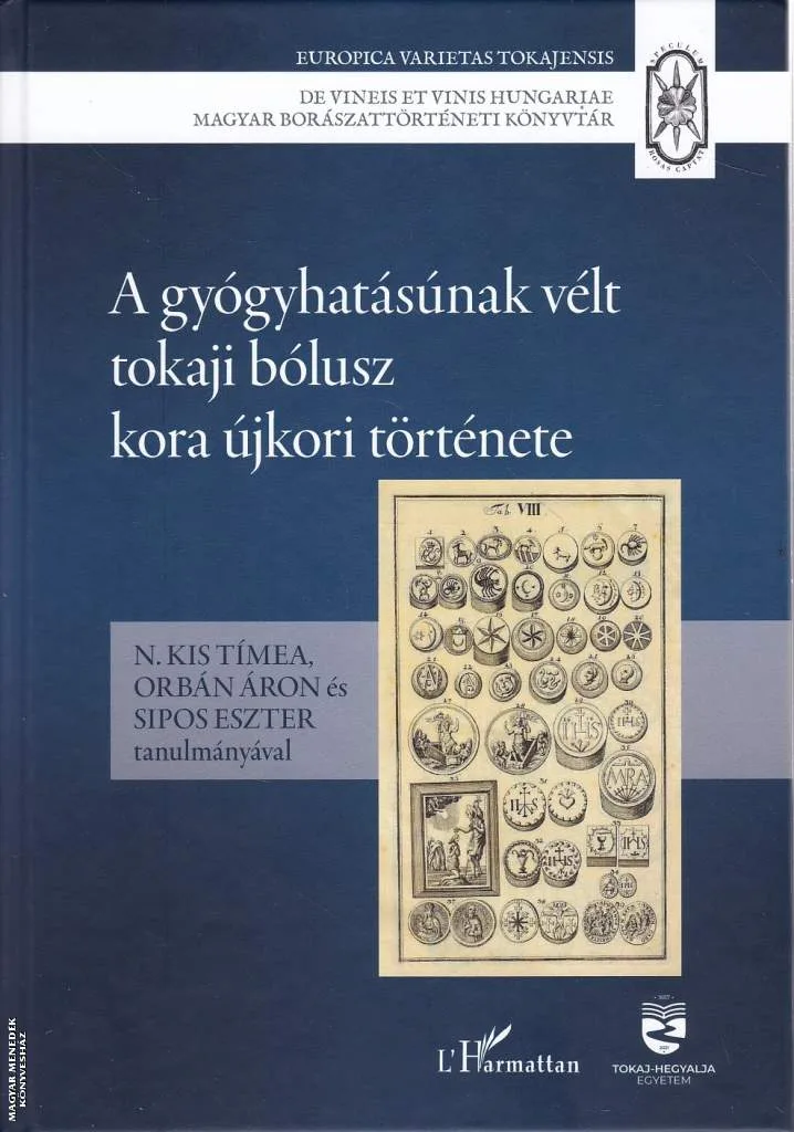 A gyógyhatásúnak vélt tokaji bólusz kora újkori története