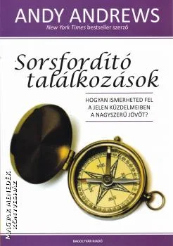 Sorsfordító találkozások