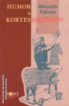 Humor a kortesmezőkön