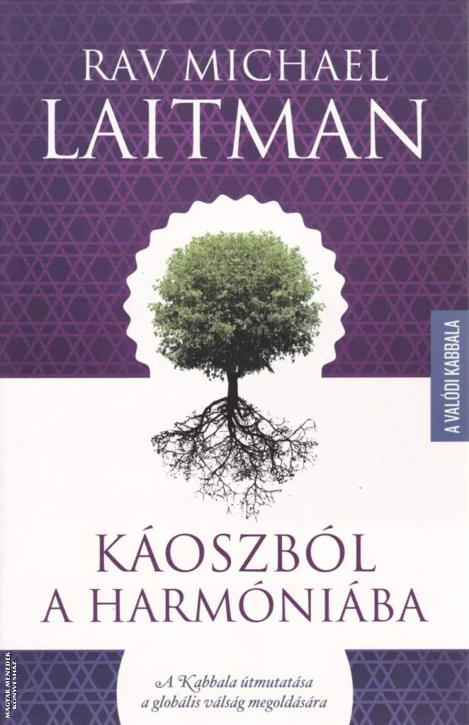 Káoszból a harmóniába