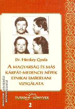 A  magyarság és más Kárpát-medencei népek etnikai embertani vizsgálata